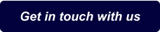 Get in touch with us